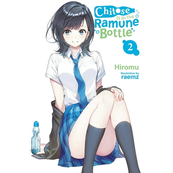 Chitose Is in the Ramune Bottle Chitose Is in the Ramune Bottle, Vol. 2: Volume 2, Book 2, (Paperback)