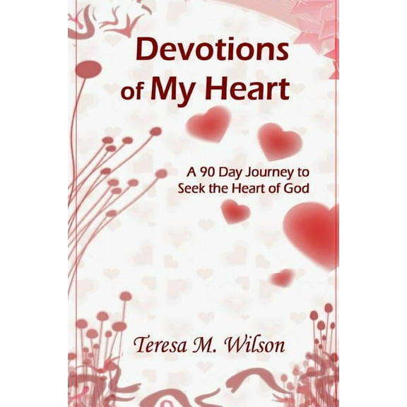 Devotions of My Heart, (Paperback)
