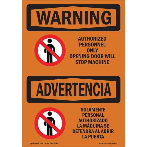 OSHA WARNING Sign - Opening Door Will Stop Machine Bilingual | Plastic Sign | Protect Your Business, Work Site, Warehouse & Shop Area | Made in the USA