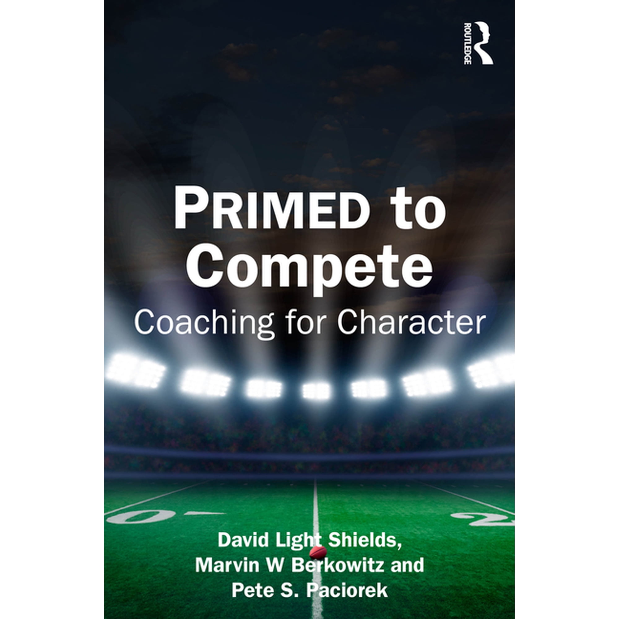PRIMED to Compete: Coaching for Character (Paperback)