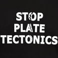 thumbnail image 3 of CafePress - Stop Plate Tectonics T Shirt - Men's Classic Graphic Cotton T-Shirt, 3 of 4
