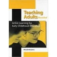thumbnail image 1 of Pre-Owned Teaching Adults: Active Learning for Early Childhood Educators (Paperback) 1928896456 9781928896456, 1 of 1