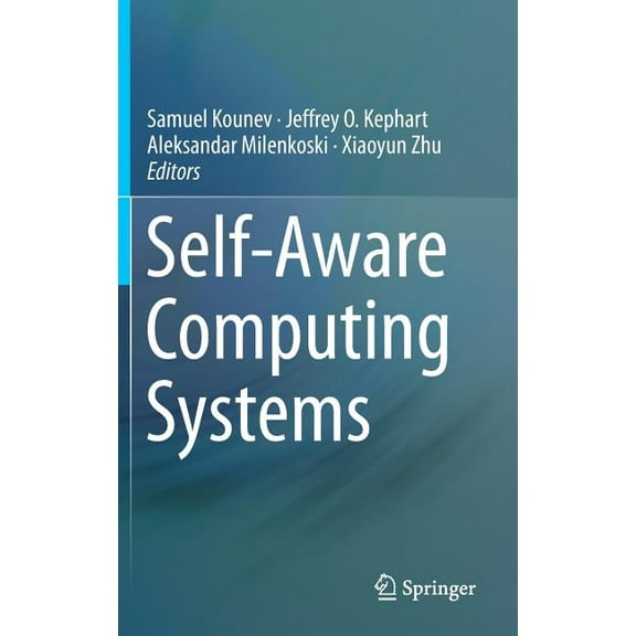 Self-Aware Computing Systems 1st ed. 2016