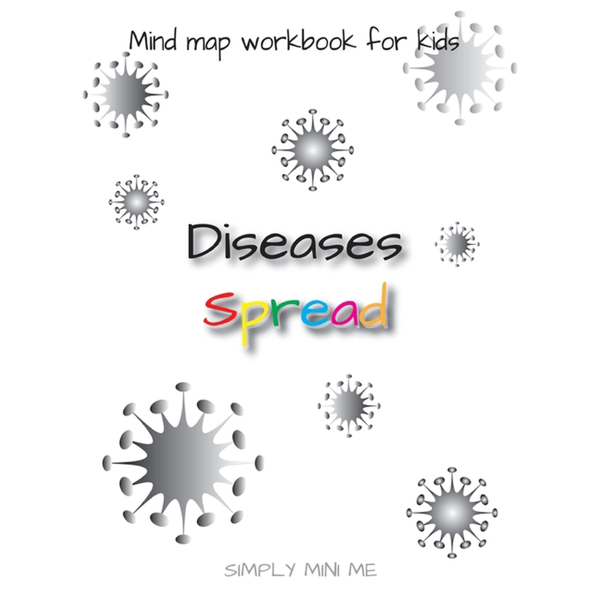 Mind Map (for Kids) Mind map workbook for kids - Disease Spread, Book 13, (Paperback)