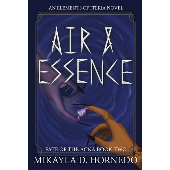 Air & Essence: A Fate of the Acna Novel, (Paperback)