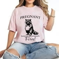 thumbnail image 3 of Women’s Maternity T-Shirt, Pregnant Raccoon Funny Feral Graphic Tee, Bun in the Oven Shirt, Gift for Pregnant Wife or Mom-To-Be, Sizes S–5XL, 3 of 7