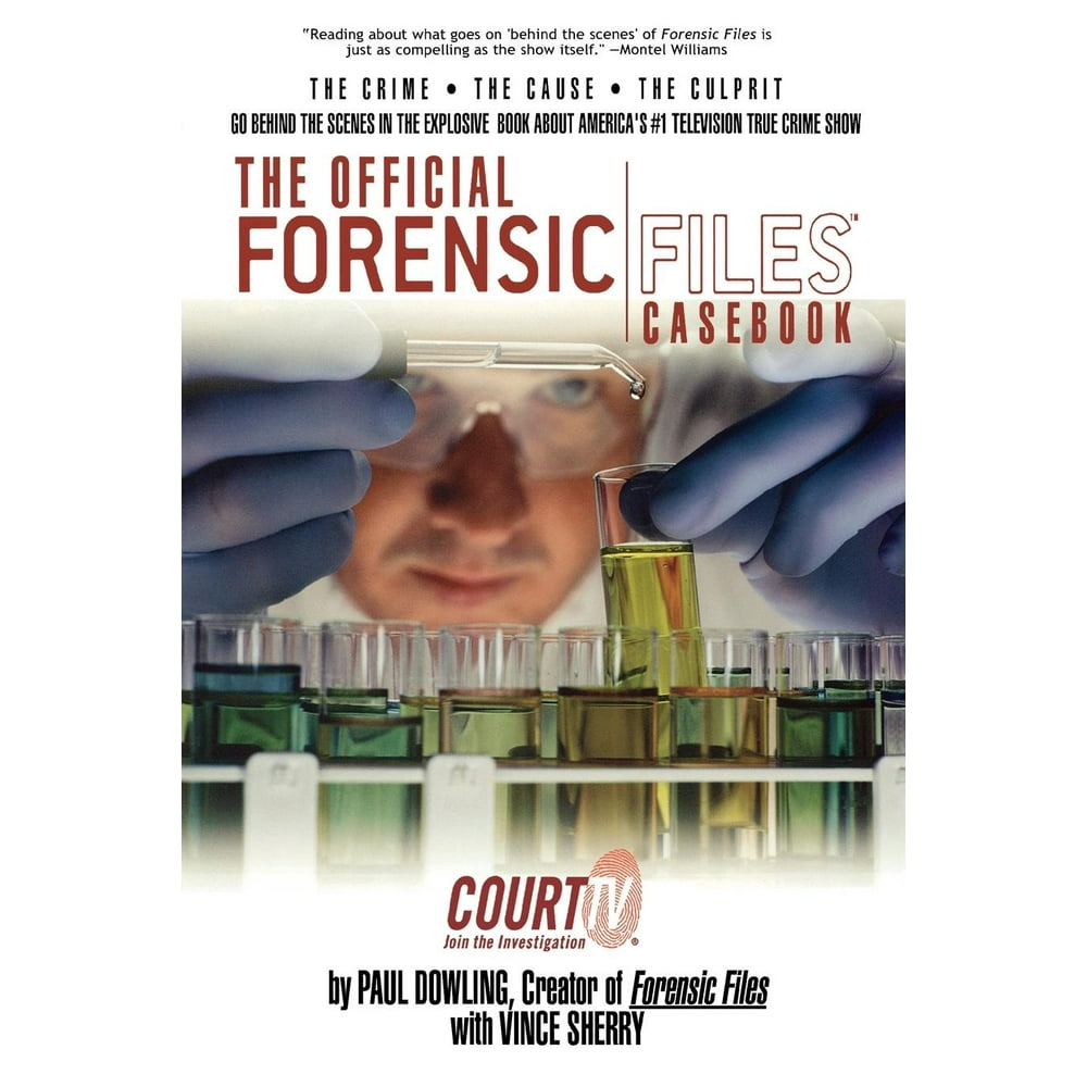 The Official Forensic Files Casebook (Paperback)