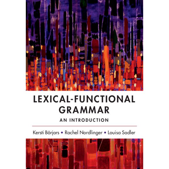 Lexical-Functional Grammar: An Introduction, (Paperback)