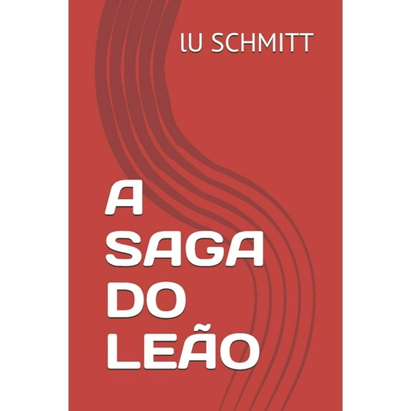A Saga Do Leão (Paperback)