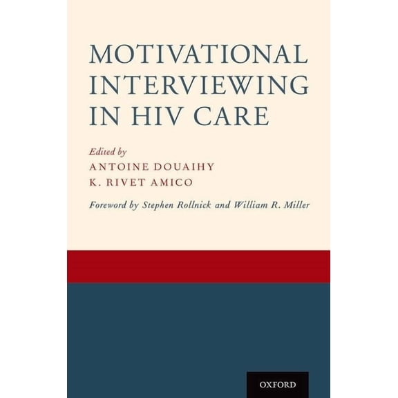 Motivational Interviewing in HIV Care, (Paperback)