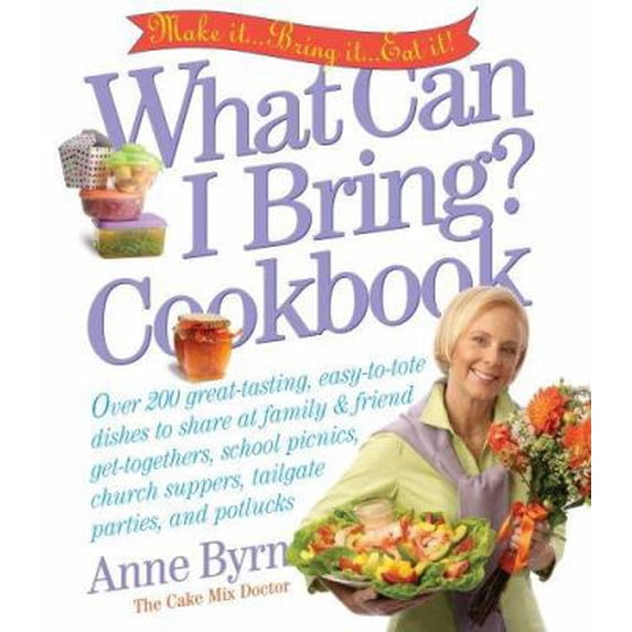 Pre-Owned What Can I Bring? Cookbook (Hardcover) 0761146407 9780761146407