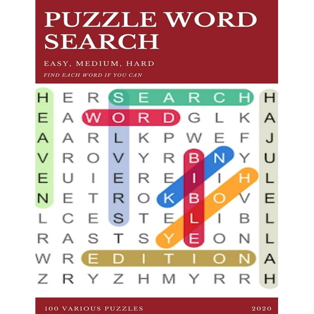 puzzle word search easy medium hard find each word if you can 100 various puzzles 2020 word search puzzle book for adults large print word search books word search books hard