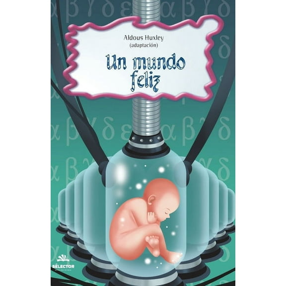 Un mundo feliz, (Paperback)