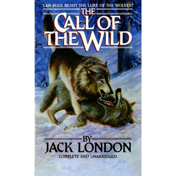 Tor Classics The Call Of The Wild Paperback Walmart Com Walmart Com