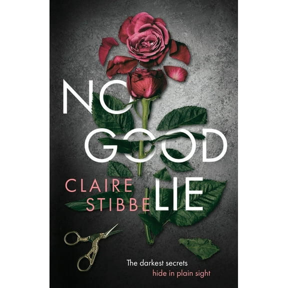 No Good Lie, (Paperback)