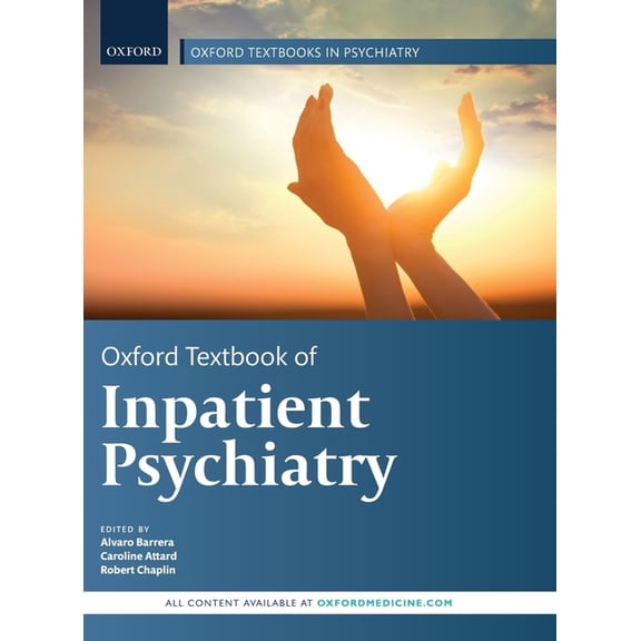 Oxford Textbooks in Psychiatry Oxford Textbook of Inpatient Psychiatry, (Hardcover)