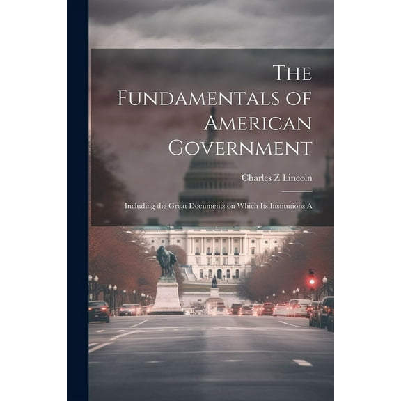 The Fundamentals of American Government (Paperback)