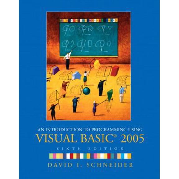 Pre-Owned An Introduction to Programming Using Visual Basic 2005 (Edition 6) (Paperback)