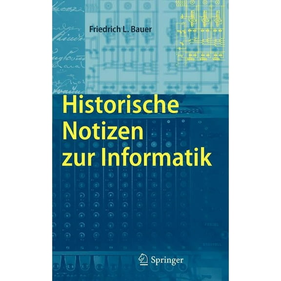 Historische Notizen Zur Informatik, (Hardcover)