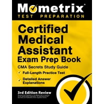 Pre-Owned Certified Medical Assistant Exam Prep Book - CMA Secrets Study Guide, Full-Length Practice Test, Detailed Answer Explanations: [3rd Edition Review] (Paperback) 1516718968 9781516718962