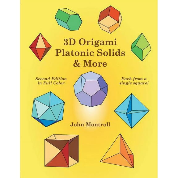 3D Origami Platonic Solids & More, (Paperback)