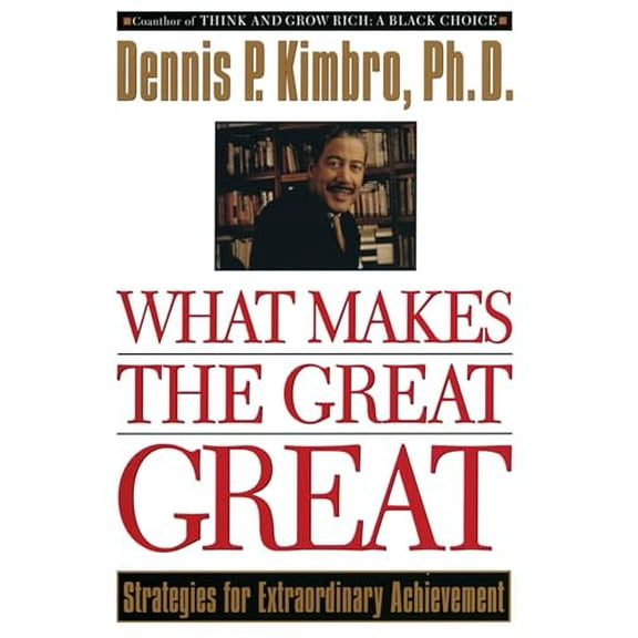 Pre-Owned What Makes the Great Great: Strategies for Extraordinary Achievement Paperback