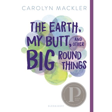 The Earth, My Butt, and Other Big Round Things (Best Big Butt Ever)