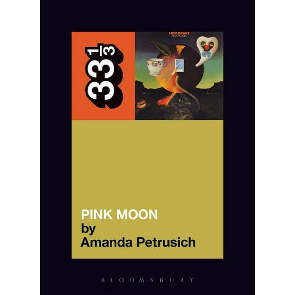 33 1/3 Pink Moon, Book 51, (Paperback)