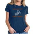 thumbnail image 1 of LA Pop Art Women's Premium Blend Word Art T-shirt - This Aint My First Rodeo, 1 of 2