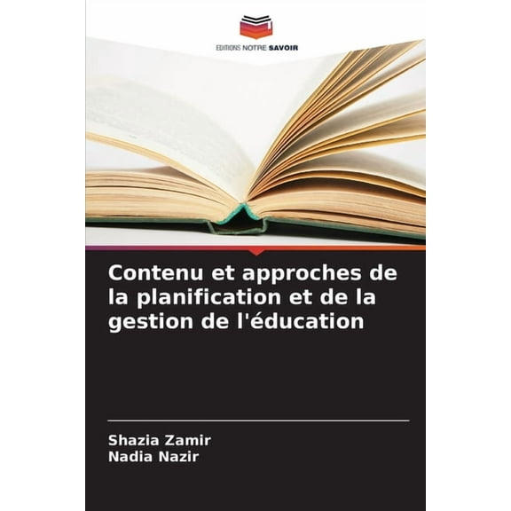 Contenu et approches de la planification et de la gestion de l'Ã©ducation, (Paperback)