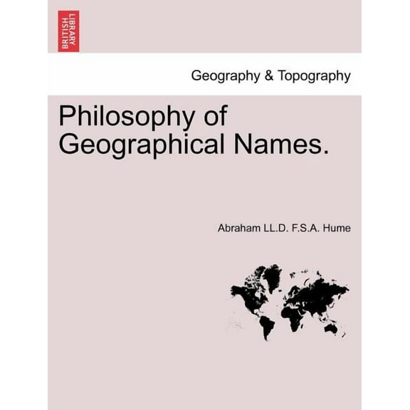 Philosophy of Geographical Names. (Paperback)