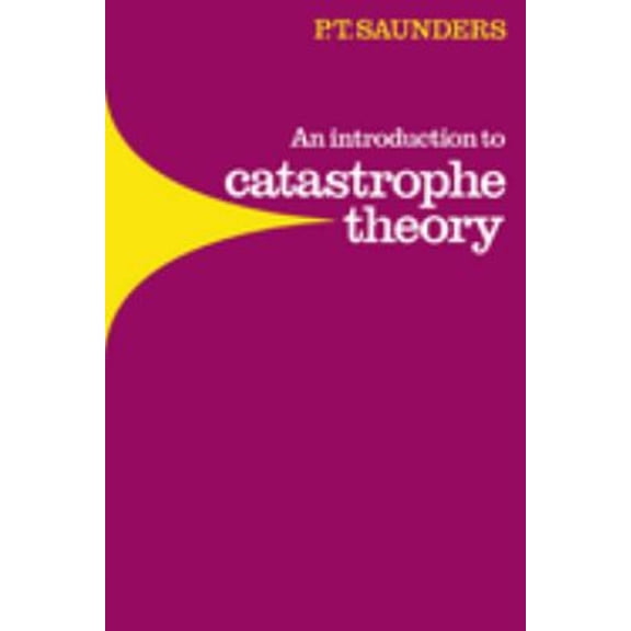 Pre-Owned An Introduction to Catastrophe Theory (Hardcover) 052123042X 9780521230421
