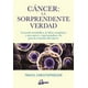 thumbnail image 1 of CANCER: LA SORPRENDENTE VERDAD; LA TEORIA METABOLICA, LA DIETA CETOGENICA Y UNA NUEVA Y ESPERANZADOR GAIA EDICIONES TRAVIS CHRISTOFFERSON, 1 of 2