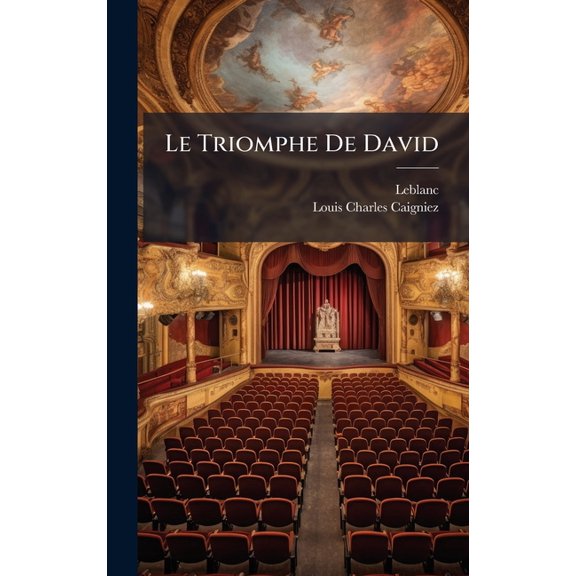 Le Triomphe De David, (Hardcover)