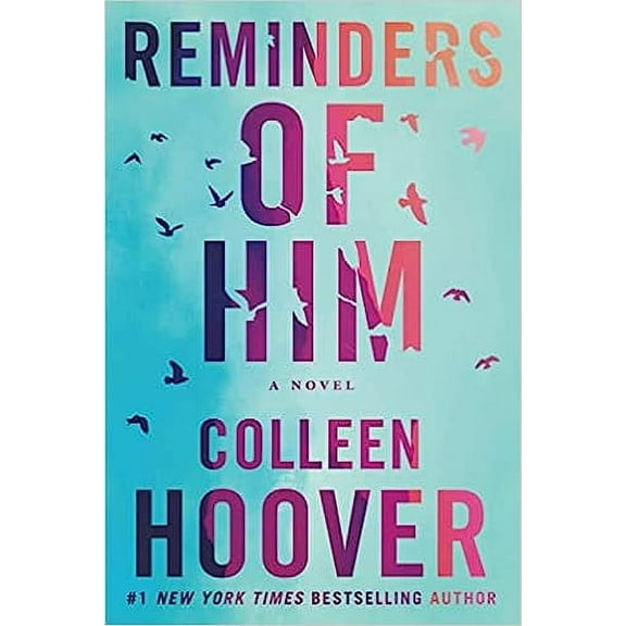 Reminders Of Him: A Novel