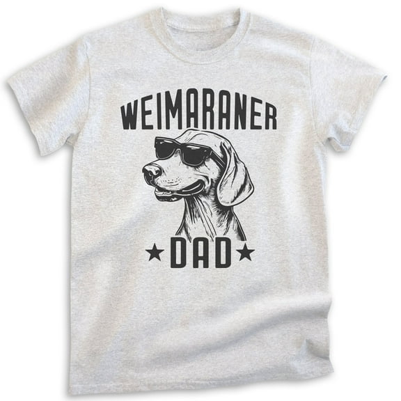 Weimaraner Dad, Unisex Men's Shirt, Weimaraner Owner, Funny Dog Dad Gift, Heather Ash, Medium