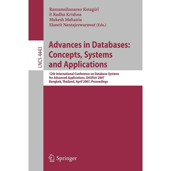 Advances in Databases: Concepts, Systems and Applications: 12th International Conference on Database Systems for Advance, (Paperback)
