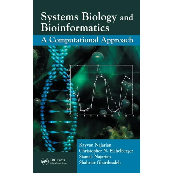 Systems Biology and Bioinformatics: A Computational Approach, (Hardcover)