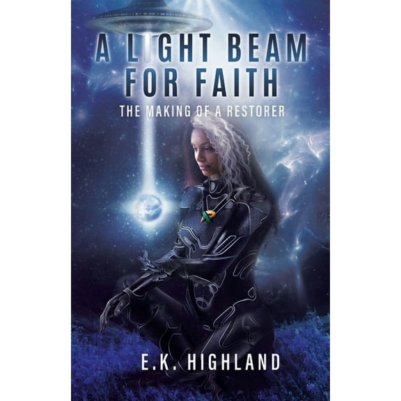 A Light Beam for Faith: The Making of A Restorer, (Paperback)