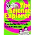 thumbnail image 1 of Pre-Owned The Science Explorer - Family Science Experiments from the World's Favorite Hands-on Museum (Paperback) 0943451566 9780943451565, 1 of 1