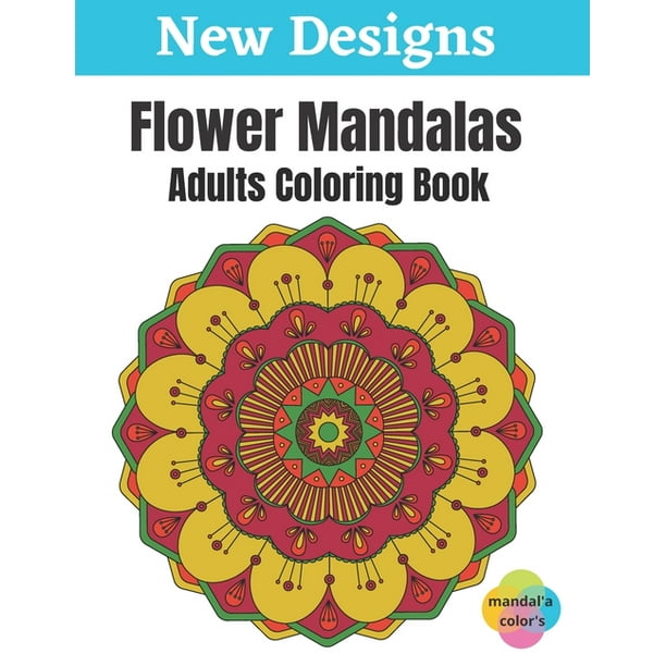 Download Flower Mandalas Adults Coloring Book Easy Flower Mandalas White Background Adult Coloring Book 50 Mandalas For Adults Stress Relaxation Coloring Book And For Teen Girls Flowers Large Print One S