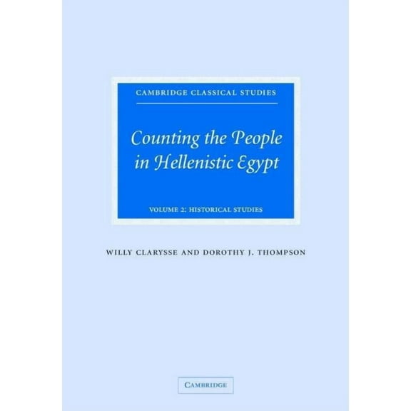 Cambridge Classical Studies Counting the People in Hellenistic Egypt, (Hardcover)