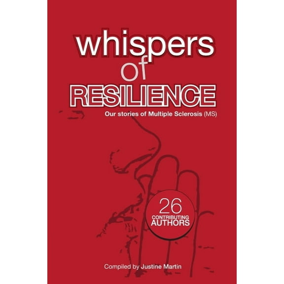 Whispers Of Resilience: Our MS Stories, (Paperback)