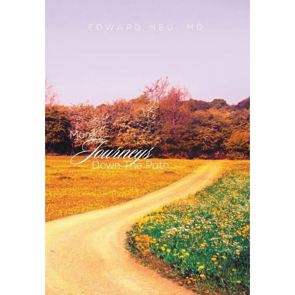 More Journeys Down The Path (Hardcover)