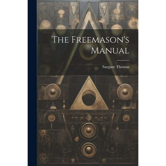 The Freemason's Manual (Paperback)