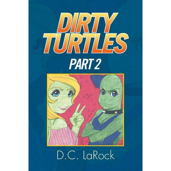 Dirty Turtles