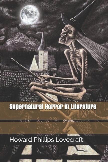 Supernatural Horror in Literature (Paperback) - Walmart.com - Walmart.com