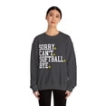 thumbnail image 4 of Sorry Can't Softball Bye Sweatshirt Funny Softball Shirt Softball Mom Gift, 4 of 6
