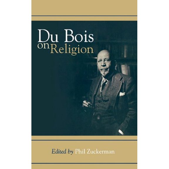 Pre-Owned Du Bois on Religion, 9780742504202, 0742504204, Hardcover,
