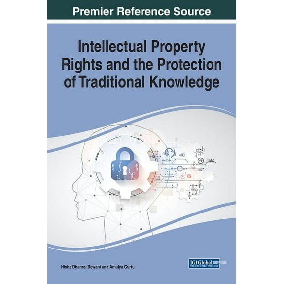 Intellectual Property Rights and the Protection of Traditional Knowledge, (Hardcover)